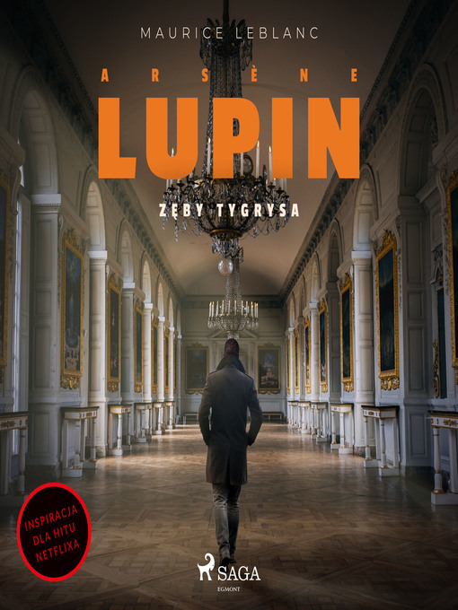 Title details for Arsène Lupin. Zęby tygrysa by Maurice Leblanc - Available